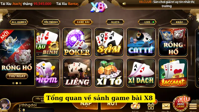 Tổng quan về sảnh game bài X8